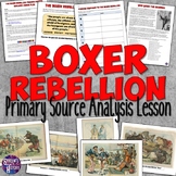 Boxer Rebellion Primary Source Analysis Lesson Plan