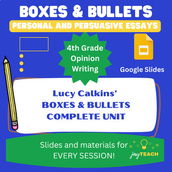 Preview of Boxes and Bullets: Personal and Persuasive Essays Complete Unit