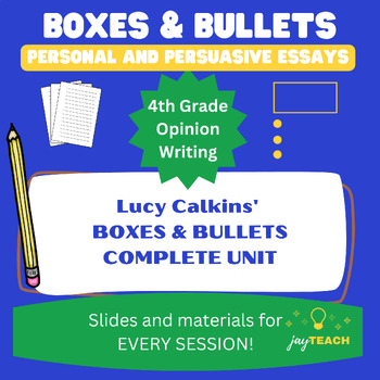 Preview of Boxes and Bullets: Personal and Persuasive Essays Complete Unit