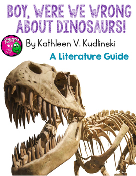 Preview of Boy Were We Wrong About Dinosaurs! Kudlinski Novel Study Teaching Guide
