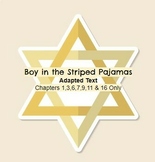 Boy in the Striped Pajamas Adapted Text for Chapters 1, 3,