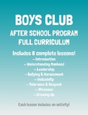 Boys Club: After School Program Full Curriculum (with 8 lessons)
