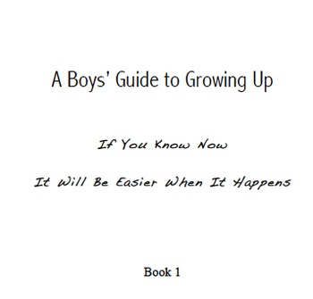 Boys' Guide To Growing Up - Health, Puberty, Adolescence, Autism