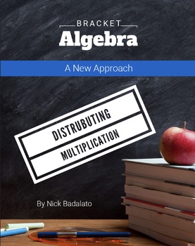 Preview of Bracket Algebra: Lesson 4 - Distributing Multiplication