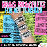 Brag Bracelets: 24 Editable Positive Traits for Art Teache