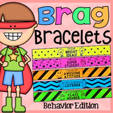 Brag Bracelets - Behavior Edition