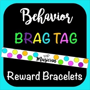 Preview of PBIS Reward Brag Bracelets- Editable