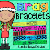 Brag Bracelets - Holiday & Special Days Edition