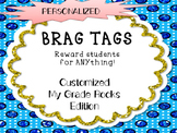 Brag Tags-Beginning of the Year-My Grade Level Rocks-CUSTOMIZED