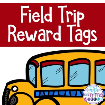 reward field trip ideas