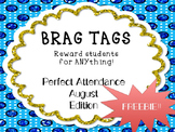 Brag Tags-Perfect Attendance August Sample FREEBIE