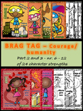 Brag tags - Courage_humanity - 24 character strengths