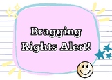 Bragging rights, positive affirmation, parent communication