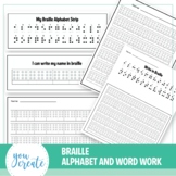 Braille | Alphabet and Word Work | Includes Editable Worksheets