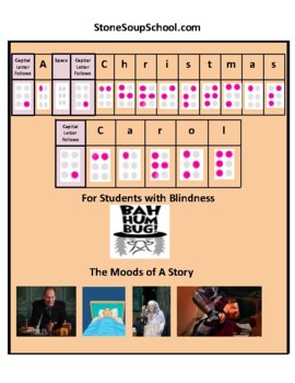 Preview of Braille, Christmas Carol, Moods of Story for Students w/ Blindness