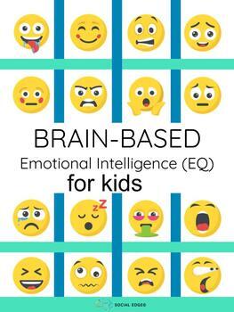 Preview of Brain-Based Emotional Intelligence (EQ) for Kids & Growth Mindset