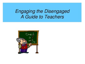 Preview of Brain Based Teaching / Engaging the Disengaged / A Guide to Teachers