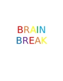 Brain Break!