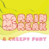 Brain Break - A Creepy Font - W Λ D L Ξ N