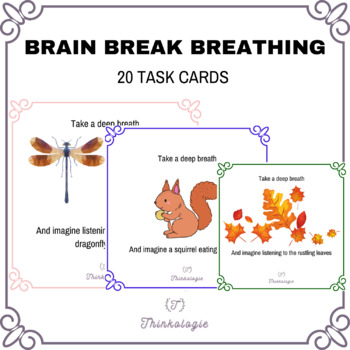 Preview of Brain Break Breathing Task Cards - Mindful Awareness SEL Activity All Ages
