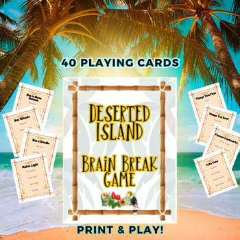 Preview of Brain Break Deserted Island Task Cards Fun Game Test Critical Thinking May June