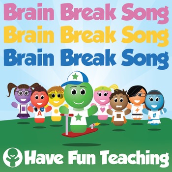 Preview of Brain Break Song and Video