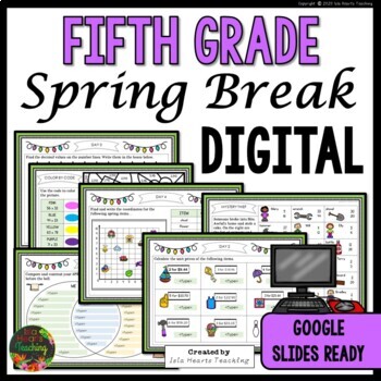 Preview of Fifth Grade Spring Break Packet - Digital - Google Slides Ready
