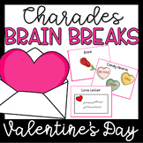 Brain Breaks Activity Cards- Charades Valentine's Day