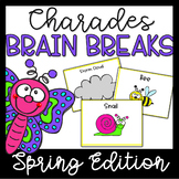 Brain Breaks Activity Cards- Spring Charades