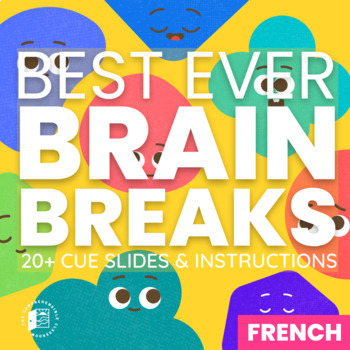 Preview of Brain Breaks - Cue slides and instructions (FRENCH edition)
