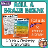 Brain Breaks Freebie: Roll a Brain Break! - Quick, Fun Act