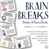 Brain Breaks {Posters & PPT}