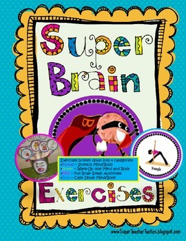 Preview of Brain Breaks ~Super Brain Exercises