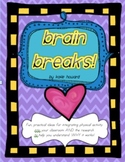Brain Breaks!  Using movement & exercise in class to get t