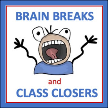 Preview of Brain Breaks and Class Closers 1 - activities for middle school