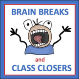 Brain Breaks and Class Closers 1 - activities for middle school