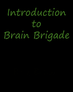 Preview of Brain Brigade Welcome Video