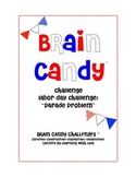Brain Candy- Labor Day Challenge