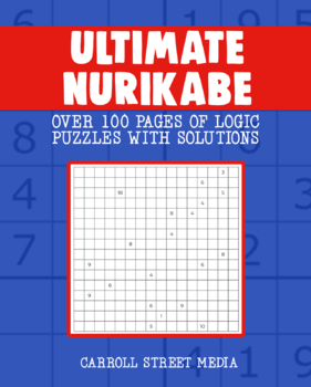 Preview of Brain Games: Printable Nurikabe Puzzles With Solutions, 166 Pages No Prep