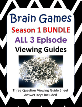 Preview of Brain Games Season 1 BUNDLE - ALL 3 Episode Viewing Guides - Google copies too