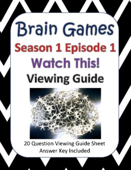 Preview of Brain Games Season 1 Episode 1 - Watch This Viewing Guide GOOGLE COPY TOO