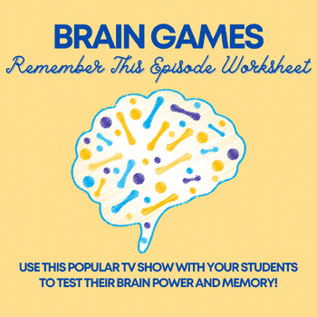 Preview of Test Your Brain Episode Worksheet: Remember This! (Memory)