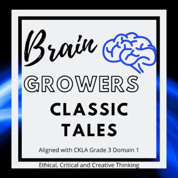 Preview of Brain Growers Classic Tales: Aligned with CKLA Grade 3 Domain 1 (No-Prep!)