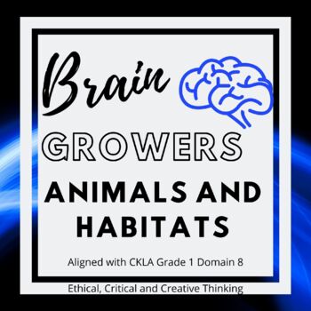 Preview of Brain Growers Animals and Habitats: Aligned CKLA Grade 1 Domain 8 (No-Prep!)