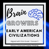 Brain Growers Early American Civilizations: Aligned CKLA G