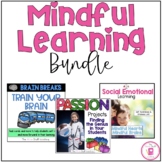 Social Emotional Learning and Mindfulness  Bundle