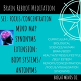 Brain Reboot Meditation Activities SEL: Concentration/Focus