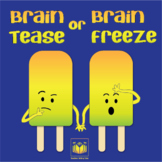 Brain Tease or Brain Freeze, word problems