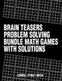 Brain Teasers Problem Solving Bundle Math Games With Solutions