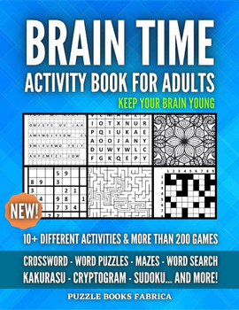 Preview of Brain Time, Activity Book For Adults, With +10 Activities & More Than 200 Games